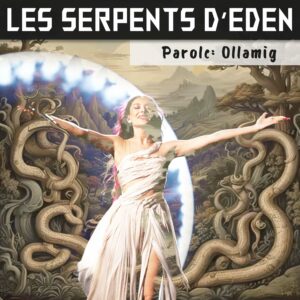 Lire la suite à propos de l’article Les Serpents d’Eden